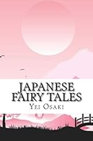 Japanese Fairy Tales 1519587163 Book Cover