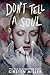 Don't Tell a Soul