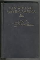 Men who are making America B00085S8NS Book Cover