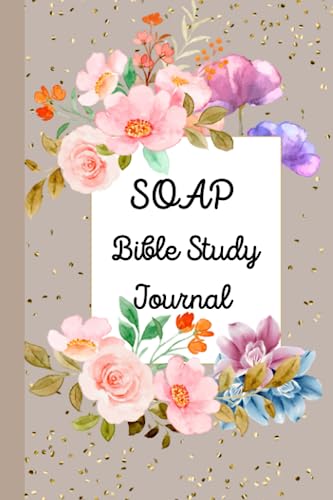 SOAP Bible Study Journal for Women, Grace & Growth, SOAP