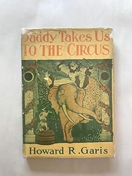 Hardcover Daddy Takes Us to the Circus [The Daddy Series for Little Folks] Book