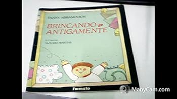 livro brincando de antigamente abramovich fanny Ed. 1996