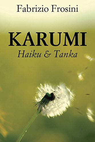 Karumi: Haiku & Tanka Karumi: Haiku & Tanka