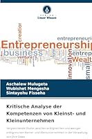 Kritische Analyse der Kompetenzen von Kleinst- und Kleinunternehmen (German Edition) 6209972306 Book Cover