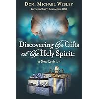 Discovering the Gifts of the Holy Spirit