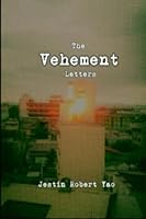 The Vehement Letters 1511609737 Book Cover