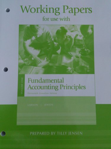 Working Papers for use with Fundamental Accounting Principles 13th Cdn Ed (Volume 1)