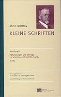 Kleine Schriften / Abhandlungen Und Beitrage Zur Griechischen Inschriftenkunde 3700130562 Book Cover