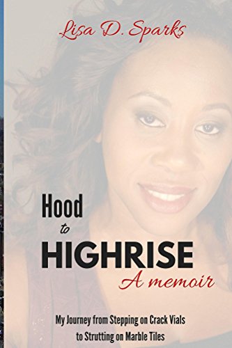 From the Hood to the Highrise (English Edition)