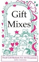 Gift Mixes 1885597258 Book Cover