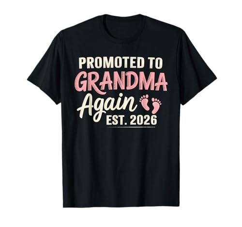 Promoted to Grandma Again 2026 Schwangerschaftsankündigung T-Shirt