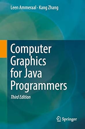 Computer Graphics for Java Programmers: Ammeraal: 9783319633565: Amazon ...