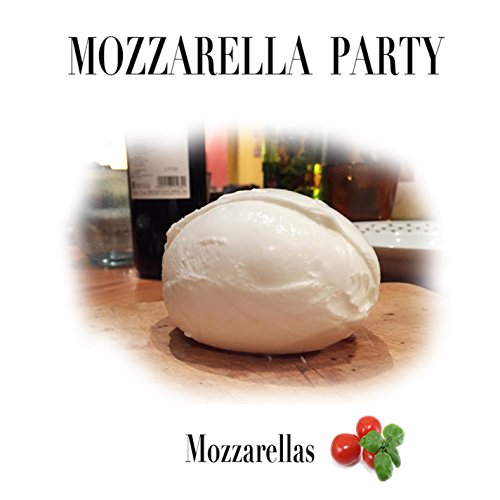  Mozzarella Party