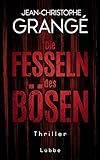 grangeneuve stellen  Die Fesseln des Bösen: Thriller