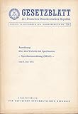gesetzblatt baden-württemberg  Anordnung über den Verkehr mit Sportbooten - Sportbootanordnung (SBAO) - Gesetzblatt der DDR. Sonderdruck 730 vom 30.09.1974.