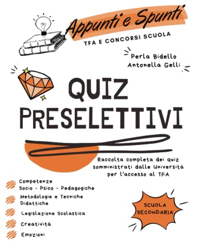 Quiz Preselettivi: Raccolta completa dei quiz somministrati dalle Università per l’accesso al TFA
