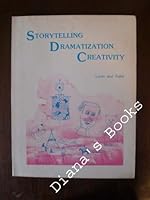Storytelling Dramatization Creativity 0840317212 Book Cover