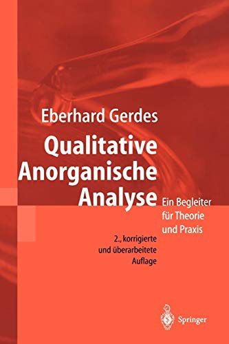 Qualitative Anorganische Analyse: Ein Begleiter Für Theorie Und Praxis Qualitative Anorganische Analyse: Ein Begleiter Für Theorie Und Praxis