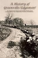A History of Greenville/Edgemont 069259325X Book Cover