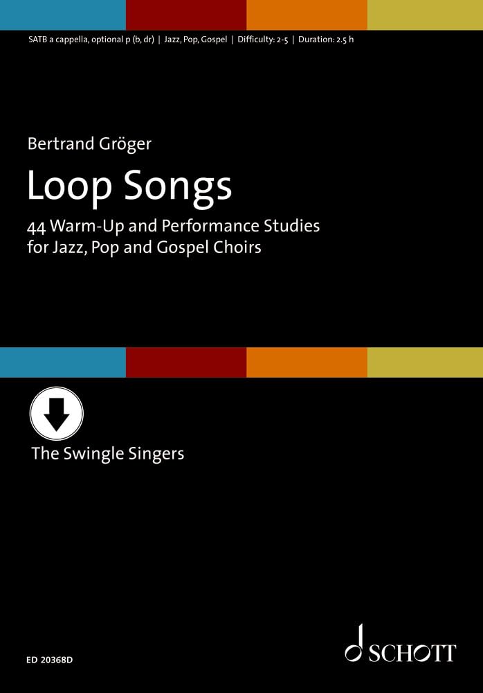 Loop Songs: 44 Echauffements vocaux pour chorales jazz, pop et gospels - Mixed choir (SATB)