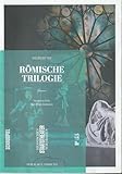 Programmheft John von Düffel RÖMISCHE TRILOGIE Premiere 10. Februar 2018 Spielzeit 2017 / 2018 Heft 55 - Uwe Eric Laufenberg formdusche Laura Weber Hessisches Staatstheater Wiesbaden Schauspiel 