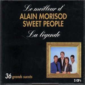 Legende 78-2000: Le Meilleur [Audio CD] Alain Morisod Sweet People; Alain Morisod and Sweet People