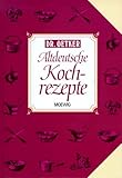 dr oetker rezepte torten  Altdeutsche Kochrezepte