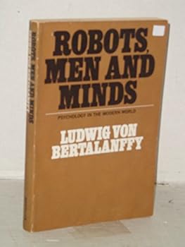 Paperback Robots, Men, and Minds: Psychology in the Modern World. Book