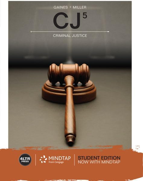 CJ (with MindTap, 1 term (6 months) Printed Access Card) (New, Engaging Titles from 4LTR Press) 5th Edition