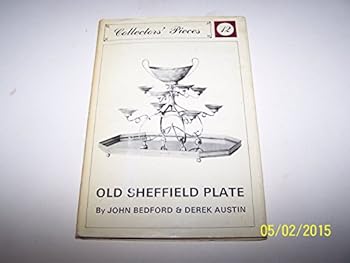 Hardcover Old Sheffield plate (Collectors' pieces series; no.12) Book
