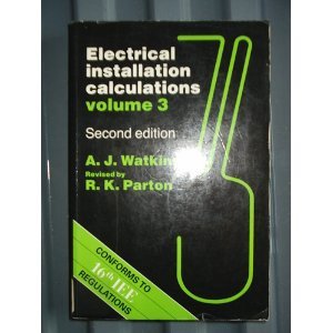 Paperback Electrical Installation Calculations (Vol 3) Book