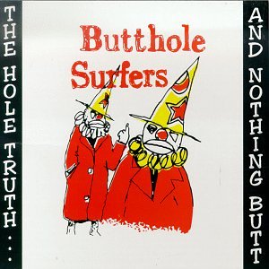 Hole Truth & Nothing Butt!