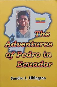 Paperback The Adventures of Pedro in Ecuador Book