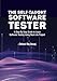 Produktbild The Self-Taught Software Tester A Step By Step Guide to Learn Software Testing Using Real-Life Project