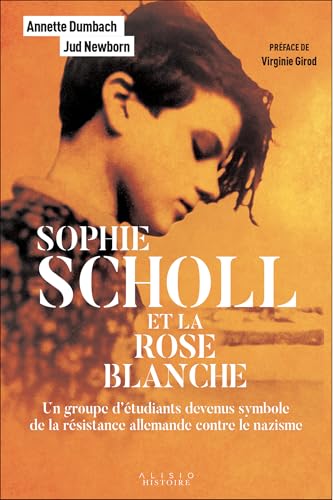 Sophie Scholl et la Rose Blanche : Un groupe d'étudiants devenus symbole de la résistance allemande contre le nazisme