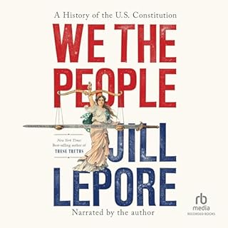 We the People Audiolibro Por Jill Lepore arte de portada