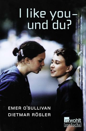 I like you - und du?: Eine...