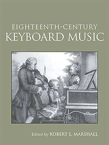 Eighteenth-Century Keyboard Music (Routledge Studies in Musical Genres)      2nd Edition, Kindle Edition
