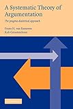 A Systematic Theory of Argumentation: The pragma-dialectical approach