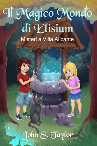 Il Magico Mondo di Elisium: Misteri a Villa Alicante