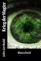 Krieg der Magier: Blutschuld 1494378906 Book Cover