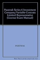 Passtrak Series 6 Investment Company/Variable Contrats Limited Representative (License Exam Manual) 0793139597 Book Cover