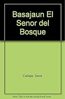 Basajaun, El Senor del Bosque 8439280815 Book Cover