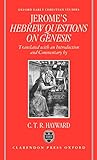 Saint Jerome's Hebrew Questions on Genesis (Oxford Early Christian Studies)
