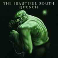 BEAUTIFUL SOUTH - Quench - Amazon.com Music