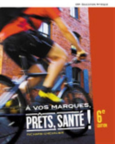 À vos marques, prêts, santé ! 6e Ed.: Manuel + MonLab - Étudiants (36 mois) CHEVALIER, Richard