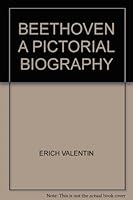 Beethoven: a pictorial biography B0007ITGR8 Book Cover