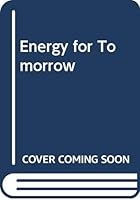 Energy for Tomorrow (Jessie and John Danz Lecture Series) 0295954140 Book Cover