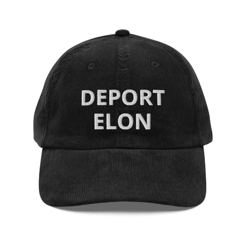 Deport Elon Musk Hat - Anti Elon Anti MAGA Embroidered Adjustable Vintage Corduroy Cap Black