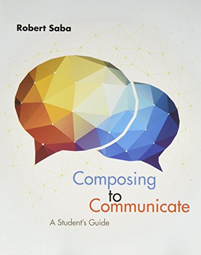 Bundle: Composing to Communicate: A Student's Guide, 1st + 2016 MLA Update Card + MindTap English, 1 term (6 months) Printed Access Card